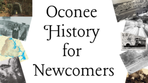 Lunch & Learn:  Oconee History for Newcomers @ Oconee History Museum